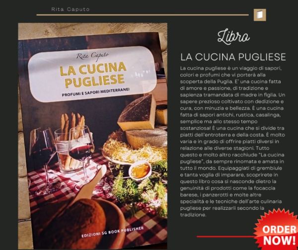 Libro Cartaceo di Rita Caputo Food Blogger - La Cucina Pugliese Profumi e sapori mediterranei